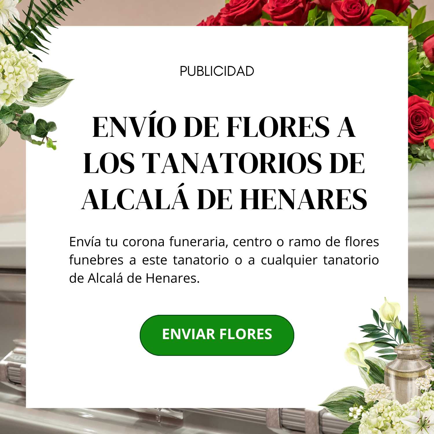 Envió flores tanatorio Alcalá de henares